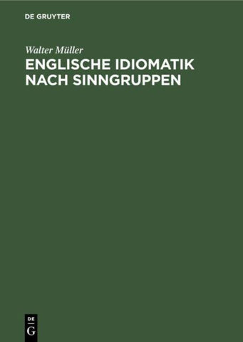 Englische Idiomatik nach Sinngruppen