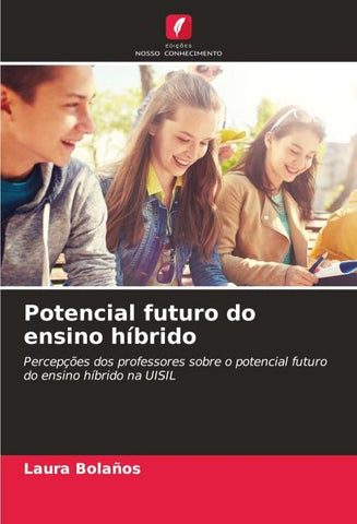 Potencial futuro do ensino híbrido