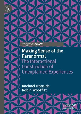 Making Sense of the Paranormal