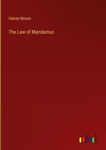 The Law of Mandamus