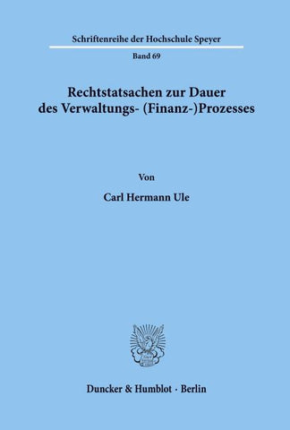 Rechtstatsachen zur Dauer des Verwaltungs- (Finanz-)Prozesses.