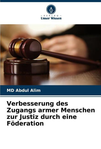 Verbesserung des Zugangs armer Menschen zur Justiz durch eine Föderation