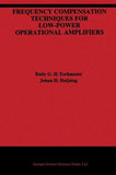 Frequency Compensation Techniques for Low-Power Operational Amplifiers
