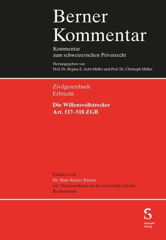 Die Willensvollstrecker Art. 517-518 ZGB