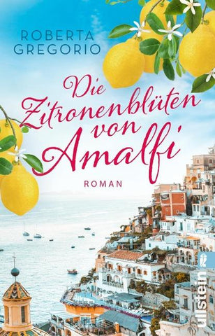 Die Zitronenblüten von Amalfi (Kleine Läden in Amalfi 3)