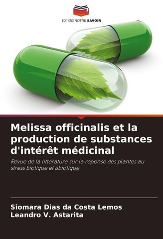 Melissa officinalis et la production de substances d'intérêt médicinal