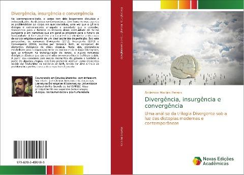 Divergência, insurgência e convergência