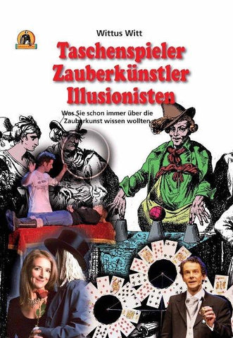 Taschenspieler, Zauberkünstler, Illusionisten
