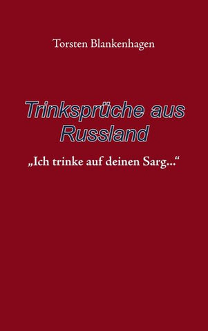 Trinksprüche aus Russland