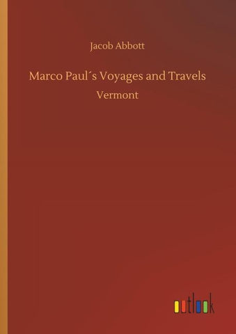 Marco Paul´s Voyages and Travels