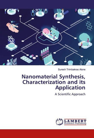 Nanomaterial Synthesis, Characterization and its Application