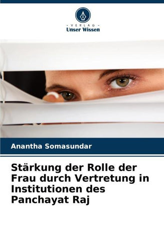 Stärkung der Rolle der Frau durch Vertretung in Institutionen des Panchayat Raj