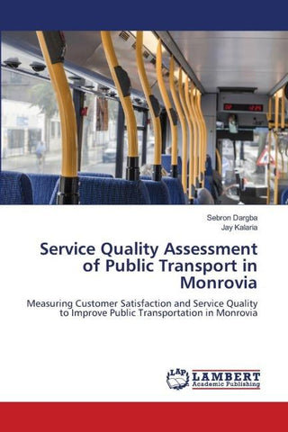 Service Quality Assessment of Public Transport in Monrovia