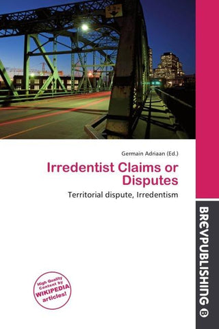 Irredentist Claims or Disputes