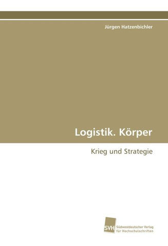 Logistik. Körper