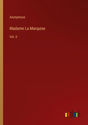 Madame La Marquise