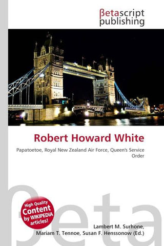 Robert Howard White