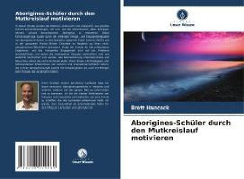 Aborigines-Schüler durch den Mutkreislauf motivieren
