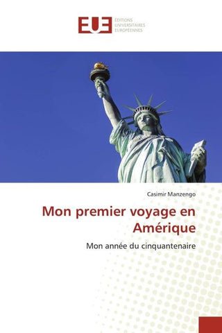 Mon premier voyage en Amérique