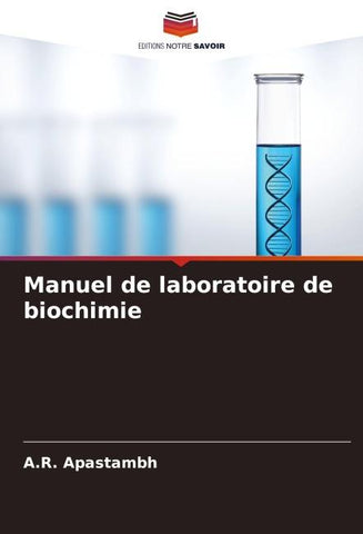 Manuel de laboratoire de biochimie