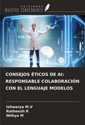 CONSEJOS ÉTICOS DE AI: RESPONSABLE COLABORACIÓN CON EL LENGUAJE MODELOS