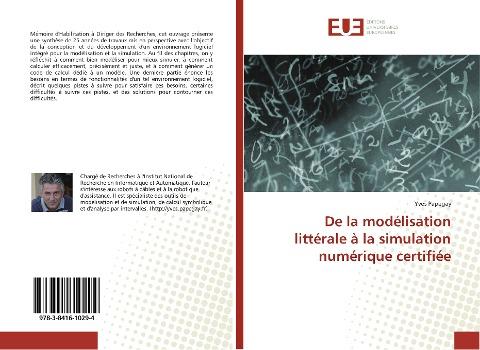 De la modélisation littérale à la simulation numérique certifiée