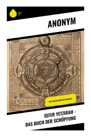 Sefer Yetzirah - Das Buch der Schöpfung