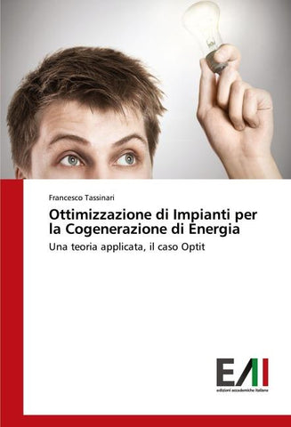 Ottimizzazione di Impianti per la Cogenerazione di Energia