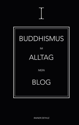 Buddhismus im Alltag