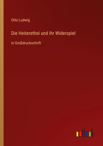 Die Heiterethei und ihr Widerspiel