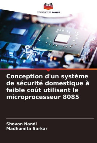 Conception d'un système de sécurité domestique à faible coût utilisant le microprocesseur 8085