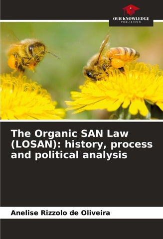 The Organic SAN Law (LOSAN): history, process and political analysis