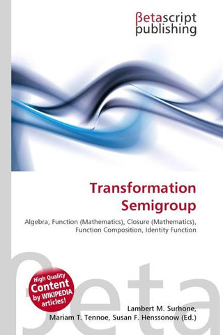 Transformation Semigroup