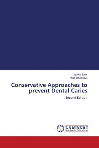 Conservative Approaches to prevent Dental Caries