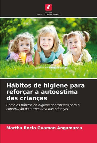 Hábitos de higiene para reforçar a autoestima das crianças