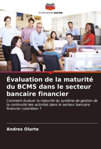 Évaluation de la maturité du BCMS dans le secteur bancaire financier