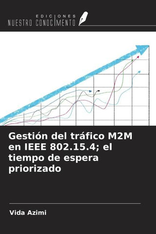 Gestión del tráfico M2M en IEEE 802.15.4; el tiempo de espera priorizado