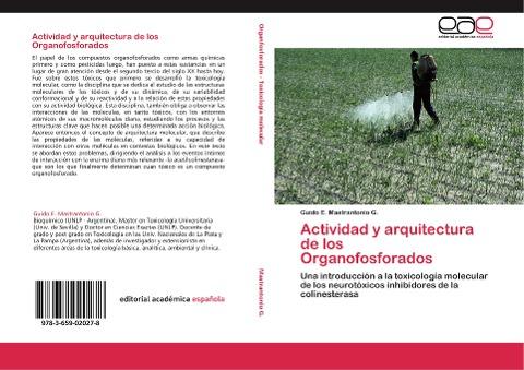 Actividad y arquitectura          de los     Organofosforados