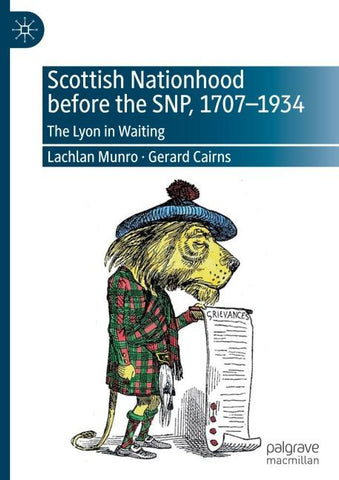 Scottish Nationhood before the SNP, 1707–1934