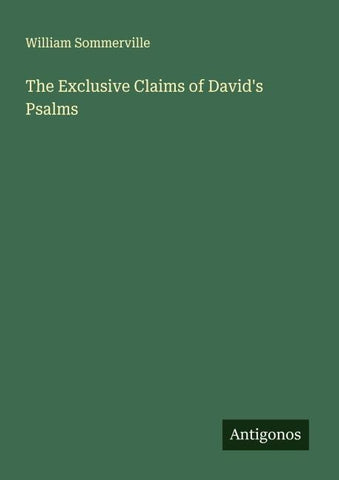 The Exclusive Claims of David's Psalms