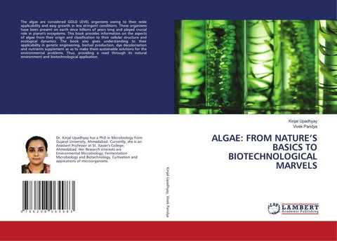ALGAE: FROM NATURE'S BASICS TO BIOTECHNOLOGICAL MARVELS