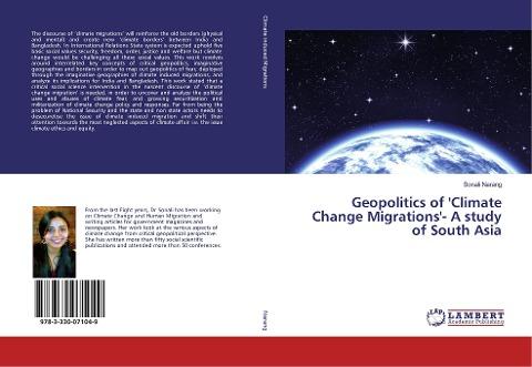 Geopolitics of 'Climate Change Migrations'- A study of South Asia
