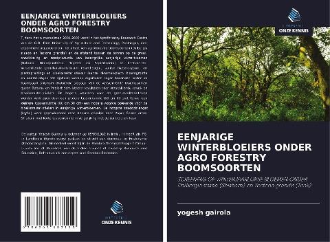 EENJARIGE WINTERBLOEIERS ONDER AGRO FORESTRY BOOMSOORTEN