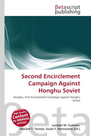 Second Encirclement Campaign Against Honghu Soviet