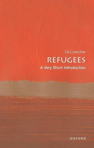 Refugees: A Very Short Introduction