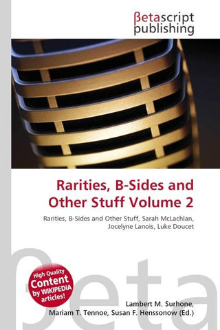 Rarities, B-Sides and Other Stuff Volume 2