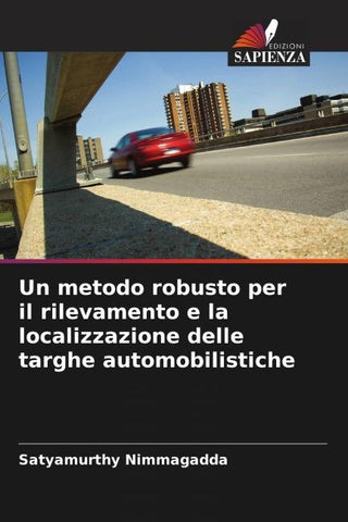 Un metodo robusto per il rilevamento e la localizzazione delle targhe automobilistiche
