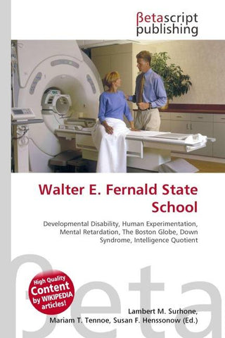 Walter E. Fernald State School