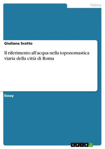Il riferimento all'acqua nella toponomastica viaria della città di Roma