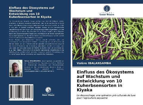 Einfluss des Ökosystems auf Wachstum und Entwicklung von 10 Kuherbsensorten in Kiyaka
